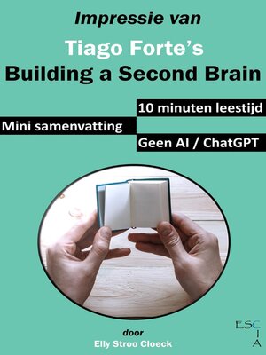 cover image of Impressie van Tiago Forte's Building a Second Brain